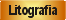 Litografia